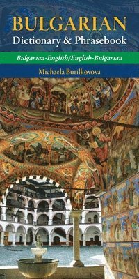 bokomslag Bulgarian-English/ English-Bulgarian Dictionary & Phrasebook