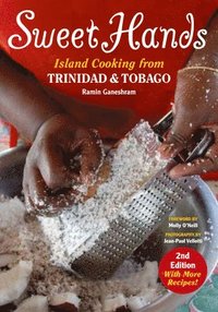 bokomslag Sweet Hands: Island Cooking from Trinidad & Tobago