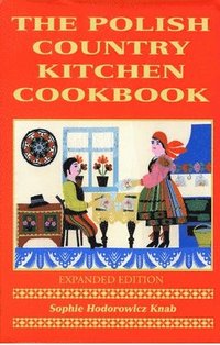 bokomslag Polish Country Kitchen Cookbook (Expanded)