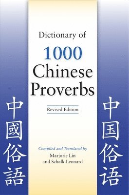 Dictionary of 1000 Chinese Proverbs, Revised Edition 1
