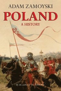 bokomslag Poland: A History