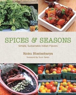 bokomslag Spices & Seasons: Simple, Sustainable Indian Flavors