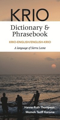 Hanne-Ruth Thompson, Momoh Taziff Koroma - Krio-English/English-Krio Dictionary & Phrasebook, Häftad