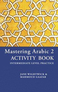 bokomslag Mastering Arabic 2 Activity Book