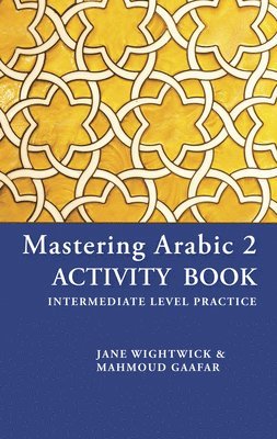 Mastering Arabic 2 Activity Book 1