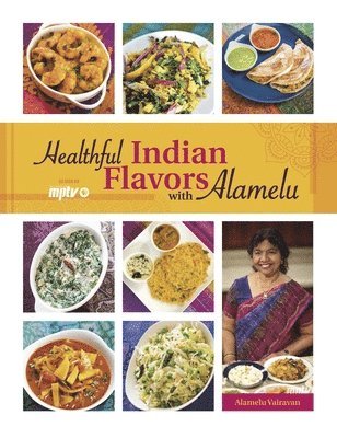 bokomslag Healthful Indian Flavors with Alamelu