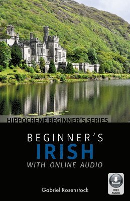 Gabriel Rosenstock - Beginner's Irish with Online Audio, Häftad