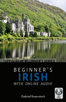 bokomslag Beginner's Irish with Online Audio