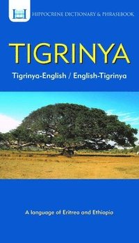 bokomslag Tigrinya-English/ English-Tigrinya Dictionary & Phrasebook