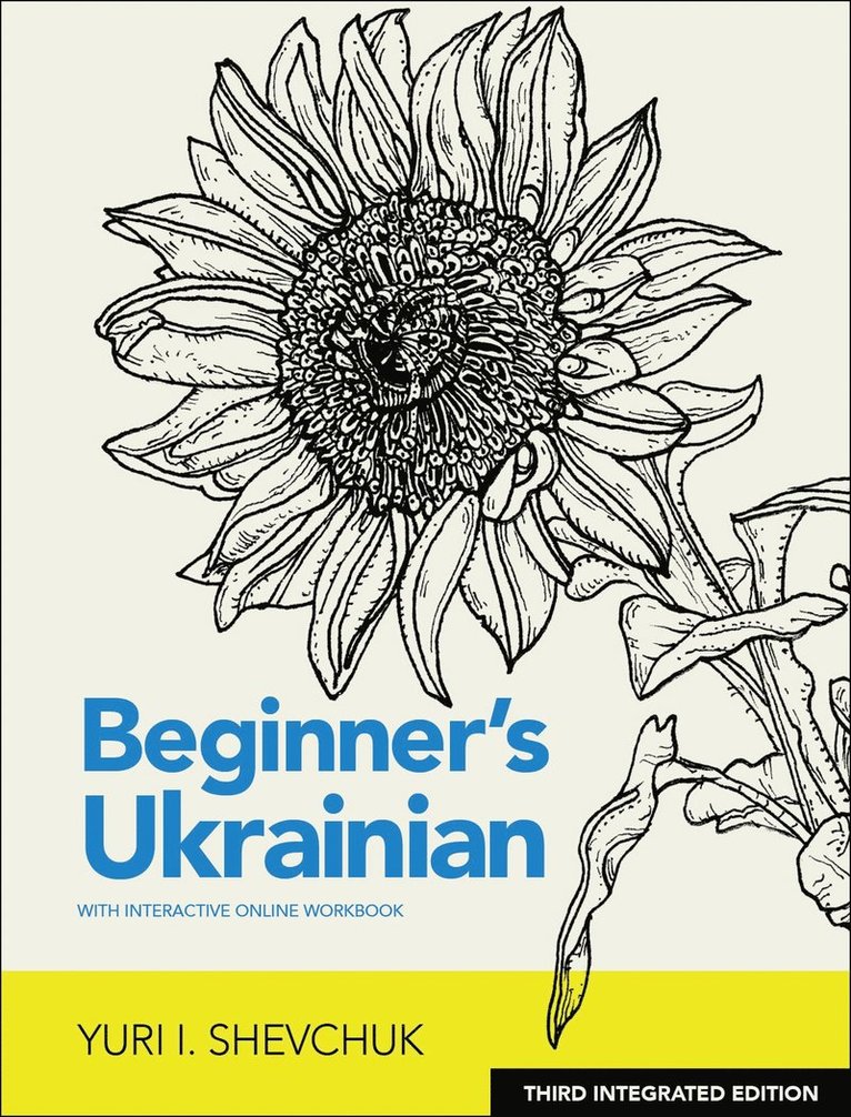 Beginner's Ukrainian with Interactive Online Workbook, 3rd Integrated edition 1