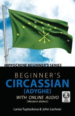 bokomslag Beginner's Circassian (Adyghe) with Online Audio