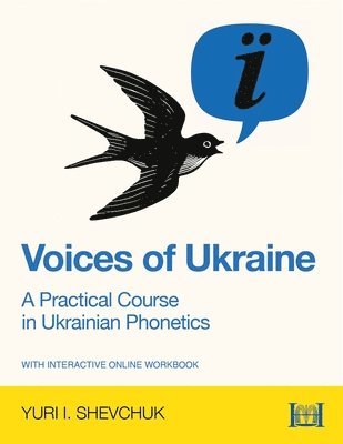 bokomslag Voices of Ukraine: A Practical Course in Ukrainian Phonetics