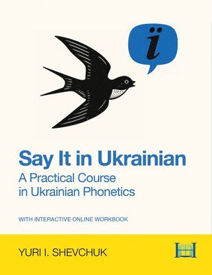 Voices of Ukraine: A Practical Course in Ukrainian Phonetics