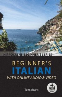 bokomslag Beginner's Italian with Online Audio & Video