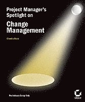 bokomslag Project Manager's Spotlight on Change Management