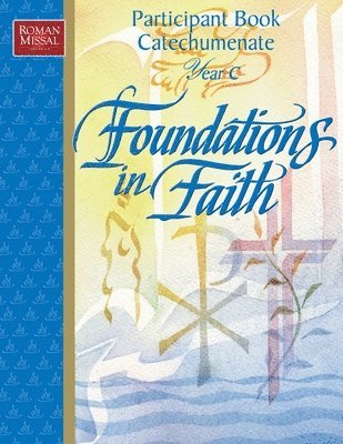 bokomslag Foundations in Faith: Participant Book