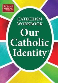 bokomslag Our Catholic Identity, Catechism Workbook - Adult/Ungraded