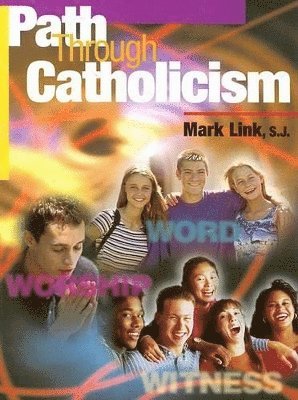 Path through Catholicism: Student's Book 1