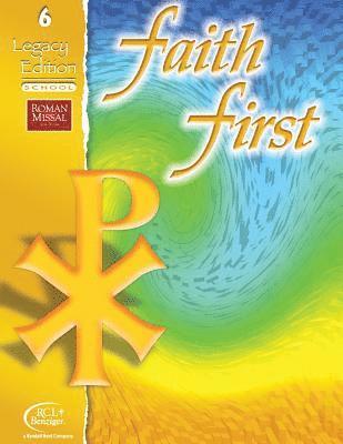 Faith First Legacy Edition School Grade 6 1