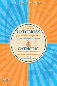 bokomslag Catolicas Oraciones Y Practicas Para Discipulos Jovenes