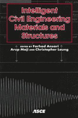 bokomslag Intelligent Civil Engineering Materials and Structures