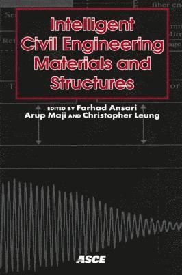 Intelligent Civil Engineering Materials and Structures 1