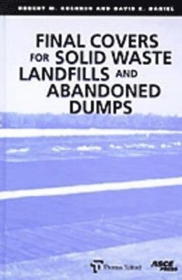 bokomslag Final Covers for Solid Waste Landfills and Abandoned Dumps