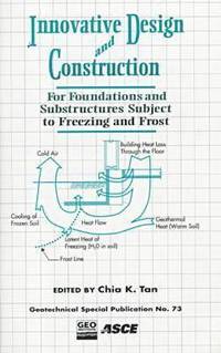 bokomslag Innovative Design and Construction for Foundations and Substructures Subject to Freezing and Frost