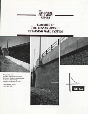 Evaluation of the Tensar ARES\uT\uM Retaining Wall System 1