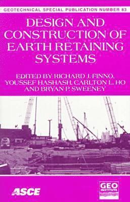 Design and Construction of Earth Retaining Systems