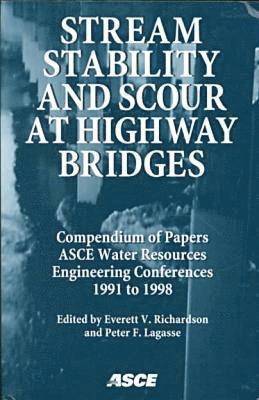 Stream Stability and Scour at Highway Bridges 1