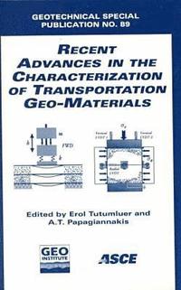 bokomslag Recent Advances in the Characterization of Transportation Geo-materials