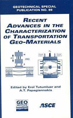 Recent Advances in the Characterization of Transportation Geo-materials