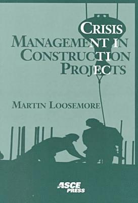 Crisis Management in Construction Projects 1