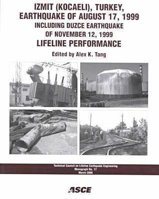 Izmit (Kocaeli) Turkey Earthquake of August 17 1999, Including Duzce Earthquake 1