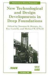 bokomslag New Technological and Design Developments in Deep Foundations