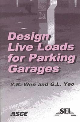 bokomslag Design Live Loads for Parking Garages