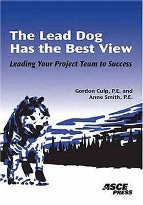 Gordon L. Culp, Anne Smith - Lead Dog Has the Best View, Häftad