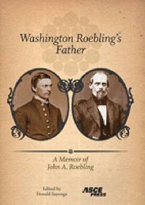 Washington Roebling's Father 1