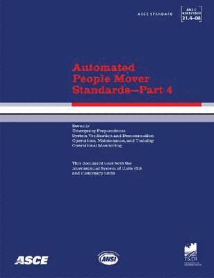 bokomslag Automated People Mover Standards Pt. 4; ANSI/ASCE/T&DI 21.4-08