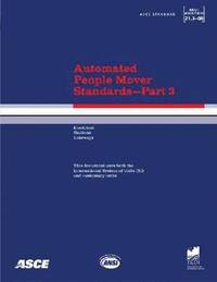 bokomslag Automated People Mover Standards Pt. 3; ANSI/ASCE/T&DI 21.3-08