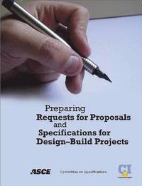 bokomslag Preparing Requests for Proposals and Specifications for Design-build Projects
