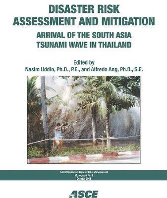 Nasim Uddin, Alfredo H.S. Ang - Disaster Risk Assessment and Mitigation, Häftad