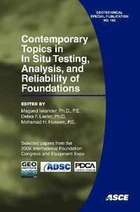 bokomslag Contemporary Topics in in Situ Testing, Analysis, and Reliability of Foundations