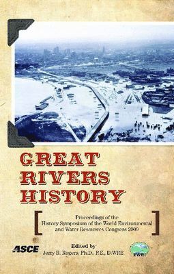 Jerry R. Rogers - Great Rivers History, Häftad