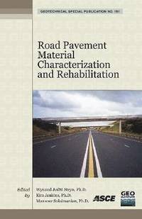 bokomslag Road Pavement Material Characterization and Rehabilitation