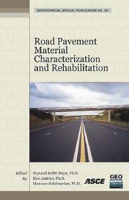 Road Pavement Material Characterization and Rehabilitation 1