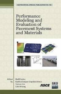bokomslag Performance Modeling and Evaluation of Pavement Systems and Materials