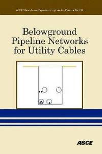 bokomslag Belowground Pipeline Networks for Utility Cables