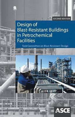 bokomslag Design of Blast Resistant Buildings in Petrochemical Facilities